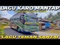 LAGU KARO GENDANG SALIH ENAK DIDENGAR TEMAN KERJA DAN SANTAI BUS ALS 147