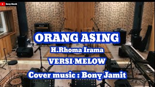 Download lagu ORANG ASING VERSI KARAOKE|| NADA WANITA || mp3