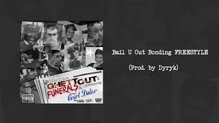 Starlito - Bail U Out Bonding FREESTYLE (Prod. by Dyryk)