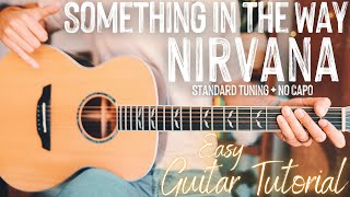 Something In The Way Guitar Tutorial // Something In The Way Nirvana Guitar // Guitar Lesson #932
