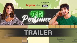 Official Trailer - Prem Perfume | Alivia  Aryann | 13th April | hoichoi