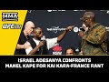 Israel Adesanya Confronts Manel Kape For Presser Rant At Kai Kara-France | UFC 293 | MMA Fighting