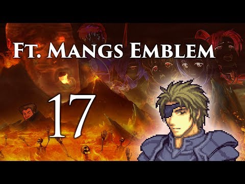 Part 17: Let's Play Ft. Mangs Emblem - "Edgelhaar's Revenge"