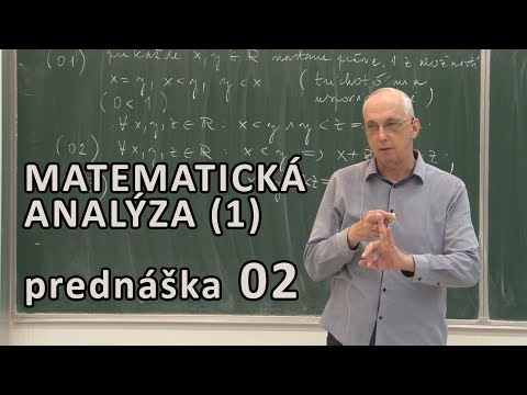 Matematická Analýza 1 - Limita funkcie a postupnosti | Prednáška 2 ( Zbyněk Kubáček )