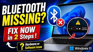 Bluetooth Not Working in Windows 11 | Bluetooth Missing Fix 2026