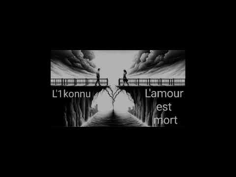 L'1konnu - L'amour est mort (LMR Studio)