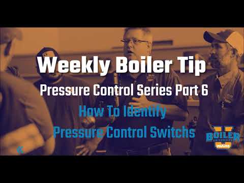 How To Identify Pressure Control Switches - Weekly Boiler Tip -Pressure Control Series Episode Six