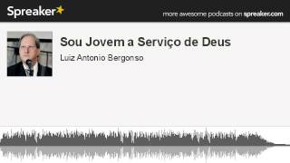 Sou Jovem a Serviço de Deus (made with Spreaker)