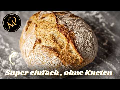 Das einfachste Brot ohne zu kneten - Einsteigerbrot ohne Knetmaschine - No knead Bread