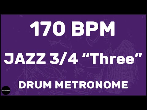 Jazz 3/4 "Three" | Drum Metronome Loop | 170 BPM