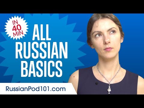 Learn Russian in 40 Minutes - ALL Basics Every Beginners Need