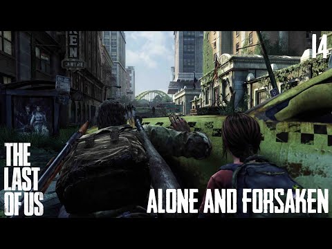 The Last Of Us Remastered | Part 14 | Alone And Forsaken (PS4)