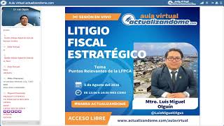 Litigio Fiscal Estratégico – Puntos Relevantes de la LFPCA