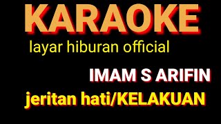 Download lagu jeritanhati KELAKUAN KARAOKE IMAM S ARIFIN #karaoke ##popular mp3 Download lagu jeritanhati KELAKUAN KARAOKE IMAM S ARIFIN #karaoke ##popular mp3