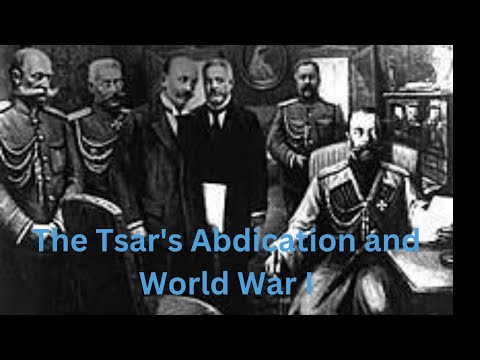 The Tsar's Abdication and World War I #TsarsAbdication#WorldWarIOrigins#HistoricalRevelations