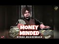MONEY MINDED Official Video SIDHU MOOSE WALA GURI LAHORIA DAVINDER GHARUAN NEW PUNJABI SONG