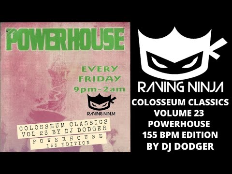 The Colosseum Classics Vol 23 Powerhouse 155BPM Edition By Dj Dodger hardcore eurodance venue rave