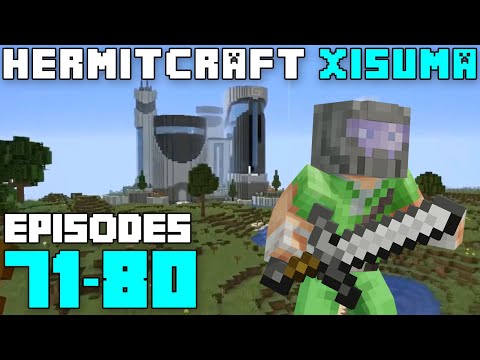 Hermitcraft Six - Best Of Xisuma - Episodes 71-80