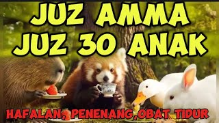 Download lagu JUZ 30 JUZ AMMA MUROTTAL ANAK MENGHAFAL MUDAH METODE UMMI  mp3