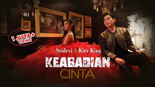 Download lagu Sridevi & Kier King - Keabadian Cinta |   (OST Keabadian) mp3
