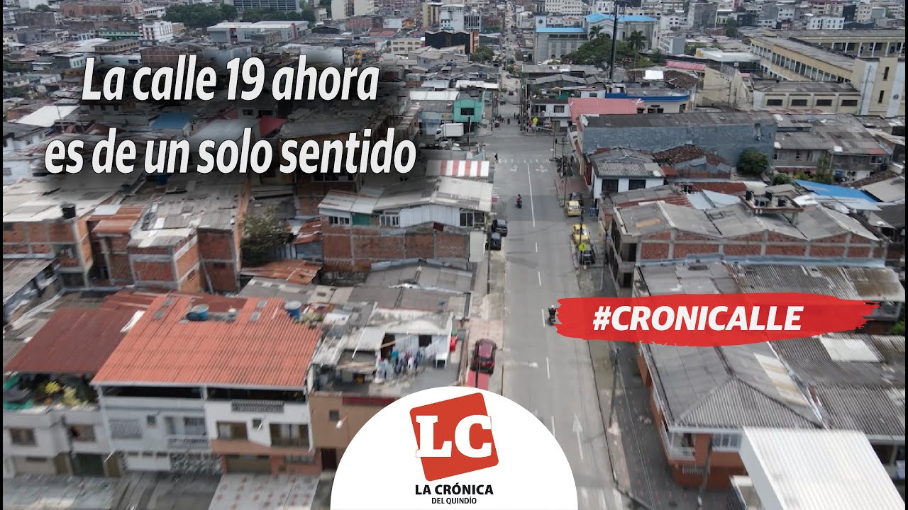 #Cronicalle | La calle 19 ahora es de un solo sentido