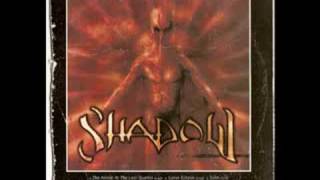 Shadow...Beyond The Drizzly Nights