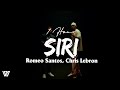 [1 Hour] Romeo Santos, Chris Lebron - SIRI (Lyrics/Letra) Loop 1 Hour