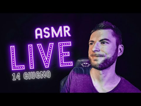 Live ASMR • 14 giugno 2023 • RELAX e CHIACCHIERE per DORMIRE! ✨ • ASMR ITA