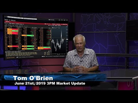 June 21st, 3PM ET Market Update with Tom O'Brien on TFNN