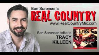 TRACY KILLEEN on Ben Sorensen's REAL Country 011210