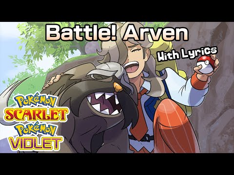 Battle! Arven WITH LYRICS - Pokémon Scarlet & Violet Cover