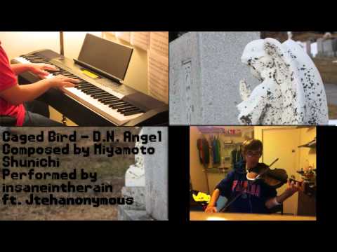 D.N. Angel - Caged Bird (Piano and Violin Duet)