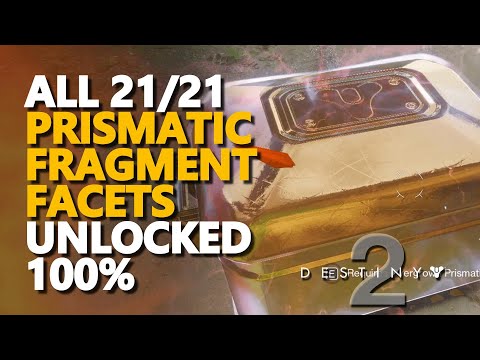 All Fragment Facets Prismatic Unlocked 100% Destiny 2