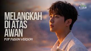 Download lagu Melangkah Di Atas Awan | Lagu Klasik Nostalgia dalam Aransemen Pop Fusion Baru mp3