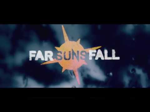 Far Suns Fall - Patient - (Official Lyric Video)