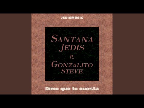 Dime Que Te Cuesta (feat. Gonzalito Steve)