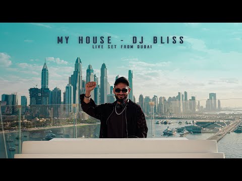 Dj Bliss - MY HOUSE Live set, Dubai 2025