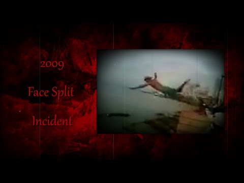 Split Face Incident 2009