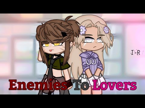 | Enemies To Lovers | GCMM | Gacha Club | Lesbian Love Story | Not Malice ♡ |