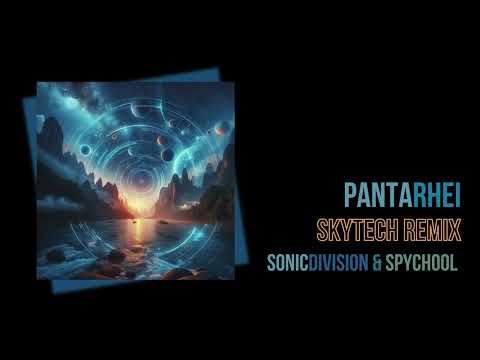 Sonic Division & Spychool - Panta Rhei (Skytech remix) [2007]