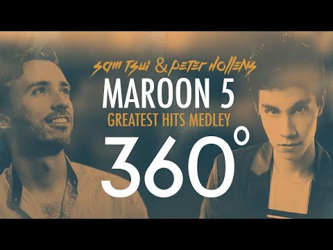 360°A Cappella MAROON 5 Medley!!! (Sam Tsui + Peter Hollens)