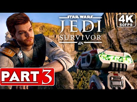 STAR WARS JEDI SURVIVOR Gameplay Walkthrough Part 3 [4K 60FPS PC ULTRA] - No Commentary (FULL GAME)