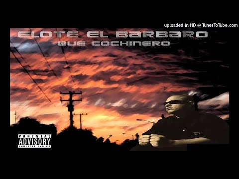 Elote El Bárbaro - Ira
