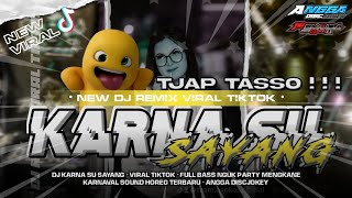 Download lagu DJ KARNA SU SAYANG TIKTOK‼️FULL BASS NGUK PARTY MENGKANE X MELODY TERBARU ll ANGGA DISCJOKEY mp3