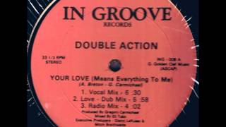 Double Action - You Love (Means Everything To Me)