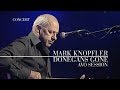 Mark Knopfler - Donegan's Gone (AVO Session 2007 | Official Live Video)