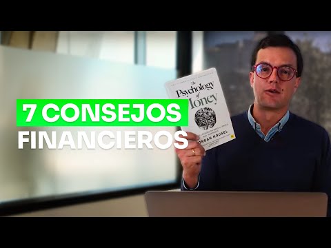 Las 7 Mejores Lecciones de "La Psicología del Dinero"