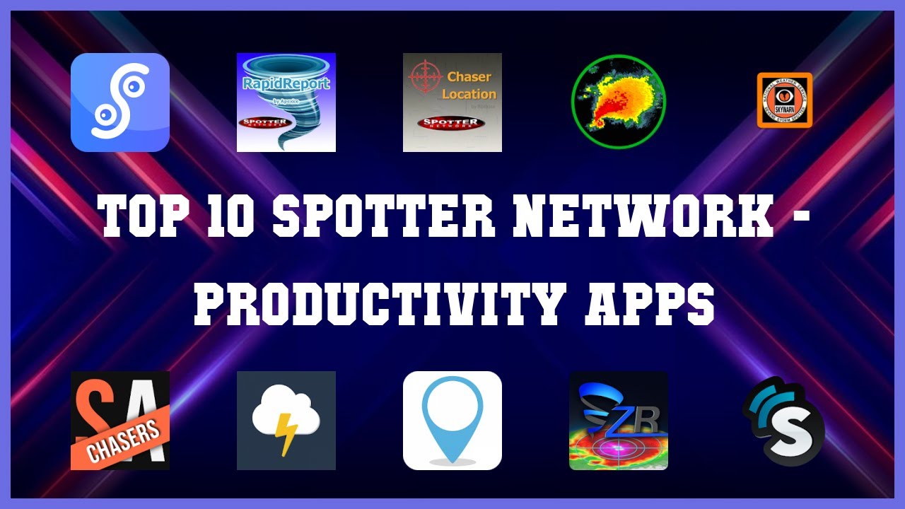 Top 10 Spotter Network Android Apps