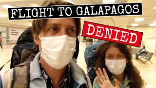 Denied to get the flight to the Galapagos Islands? | Trip Report | Travel Vlog