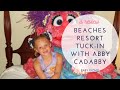 Beaches Resort Tuck In Service With Abby Cadabby